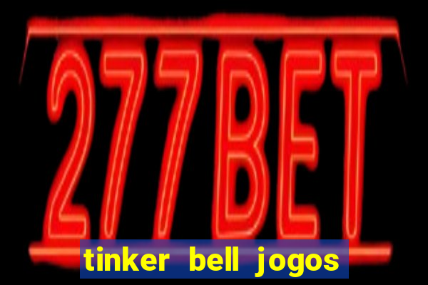 tinker bell jogos do refugio das fadas completo dublado